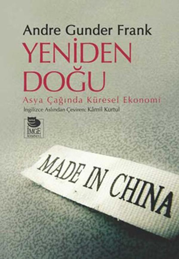 Yeniden Doğu - Asya Çağında Küresel Ekonomi - İmge Kitabevi - Image 1