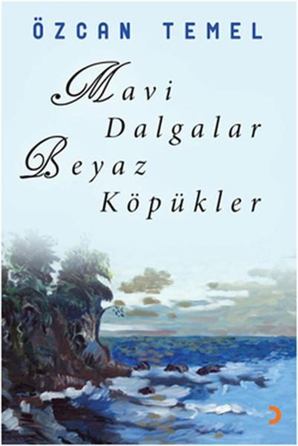 Mavi Dalgalar Beyaz Köpükler - Cinius Yayınevi - Image 1