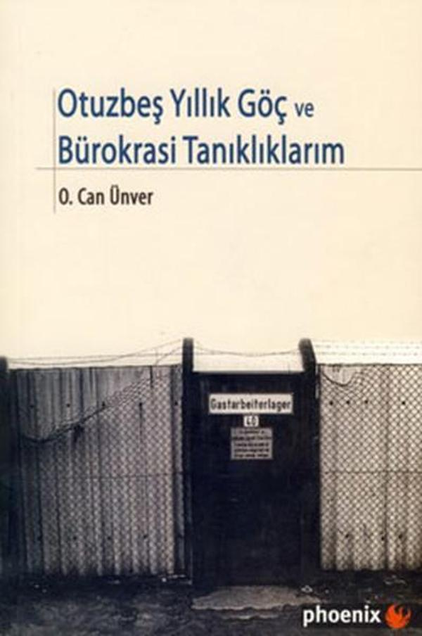 Otuzbeş Yıllık Göç ve Bürokrasi Tanıklıklarım - Phoenix - Image 1