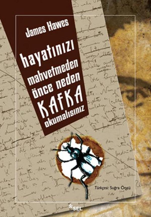 Hayatınızı Mahvetmeden Önce Neden Kafka Okumalısınız - Sel Yayıncılık - Image 1