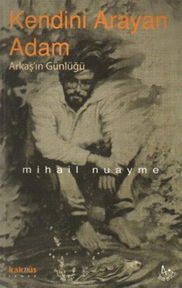 Kendini Arayan Adam Arkaş'ın Günlüğü - Kaknüs Yayınları - Image 1