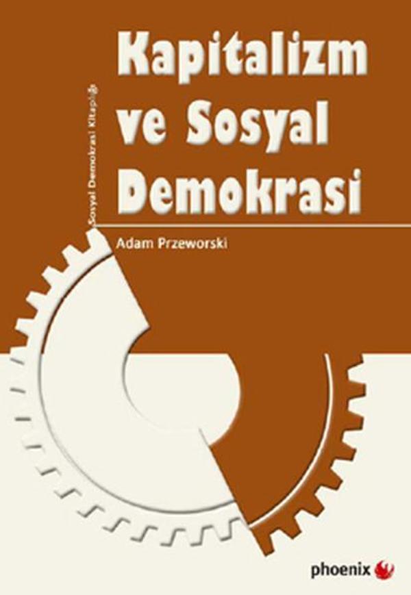 Kapitalizm ve Sosyal Demokrasi - Phoenix - Image 1