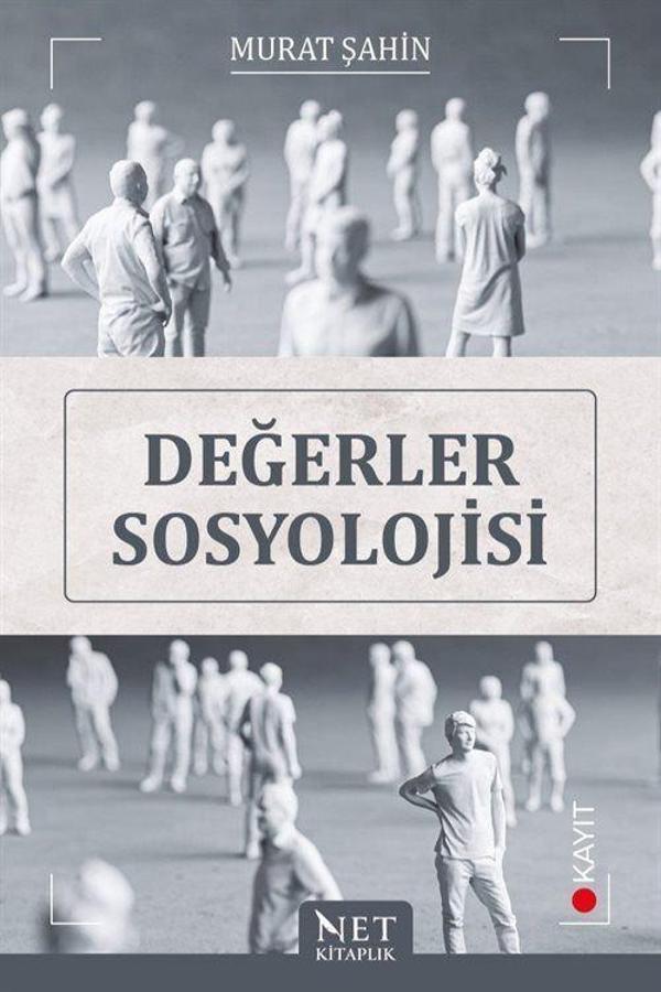 Değerler Sosyolojisi - Net Kitaplık Yayıncılık - Image 1