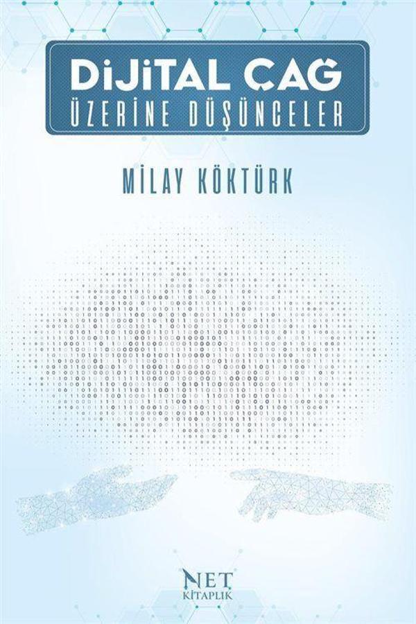 Dijital Çağ Üzerine Düşünceler - Net Kitaplık Yayıncılık - Image 1