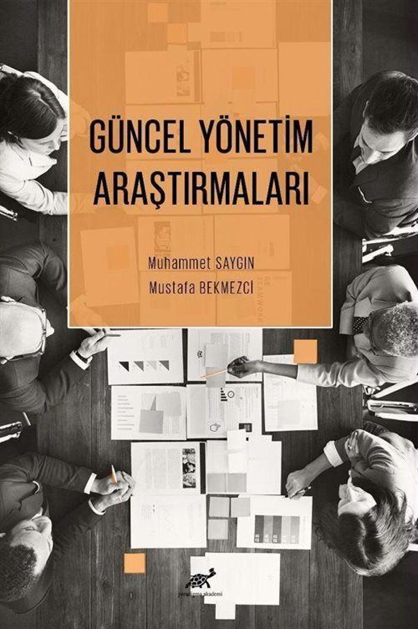 Güncel Yönetim Araştırmaları - Paradigma Akademi Yayınları - Image 1