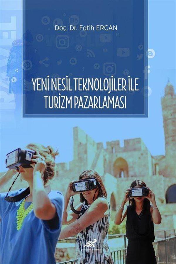 Yeni Nesil Teknolojiler ile Turizm Pazarlaması - Paradigma Akademi Yayınları - Image 1