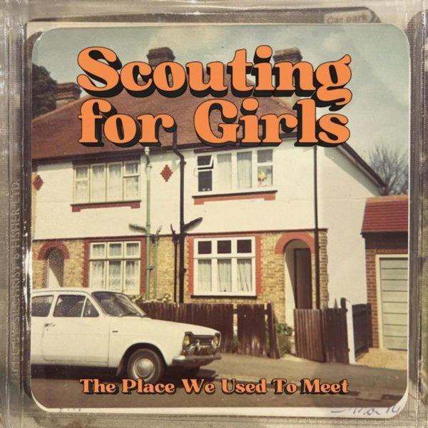 Scouting For Girls The Place We Used To Meet Plak - Image 1