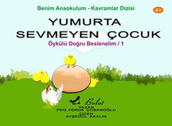 Yumurta Sevmeyen Çocuk - Bulut Yayınları - Image 1
