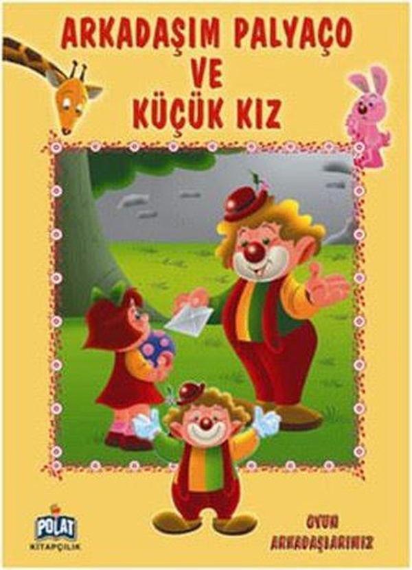 Oyun Arkadaşlarımız Serisi - Arkadaşım Palyaço Ve Küçük Kız - Polat Kitapçılık - Image 1