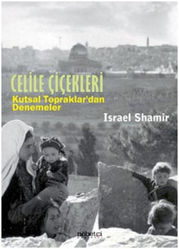 Celile Çiçekleri - Kutsal Topraklardan Denemeler - Nöbetçi - Image 1