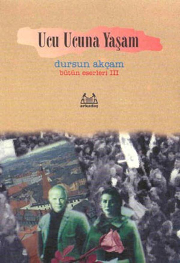 Ucu Ucuna Yaşam - Arkadaş Yayıncılık - Image 1