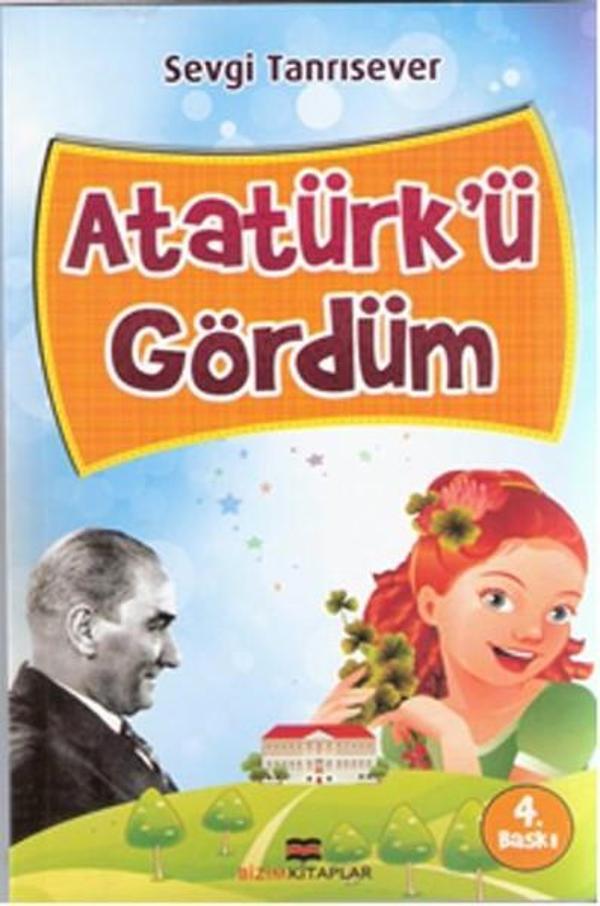 Atatürk'ü Gördüm - Bizim Kitaplar - Image 1