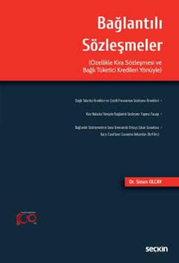 Bağlantılı Sözleşmeler (Özellikle Kira Sözleşmesi ve Bağlı Tüketici Kredileri Yönüyle) Dr. Sinan Olcay1. Baskı Ocak 2024 - Seçkin Yayıncılık - Image 1