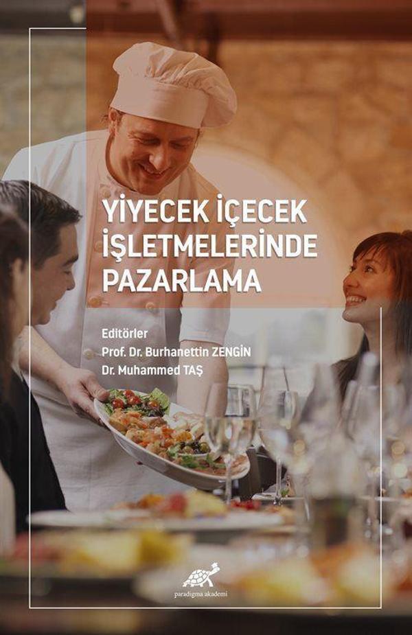 Yiyecek İçecek İşletmelerinde Pazarlama - Paradigma Akademi Yayınları - Image 1