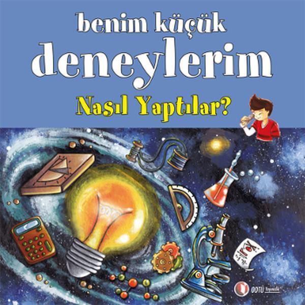 Benim Küçük Deneylerim - Nasıl Yaptılar? - Odtü - Image 1