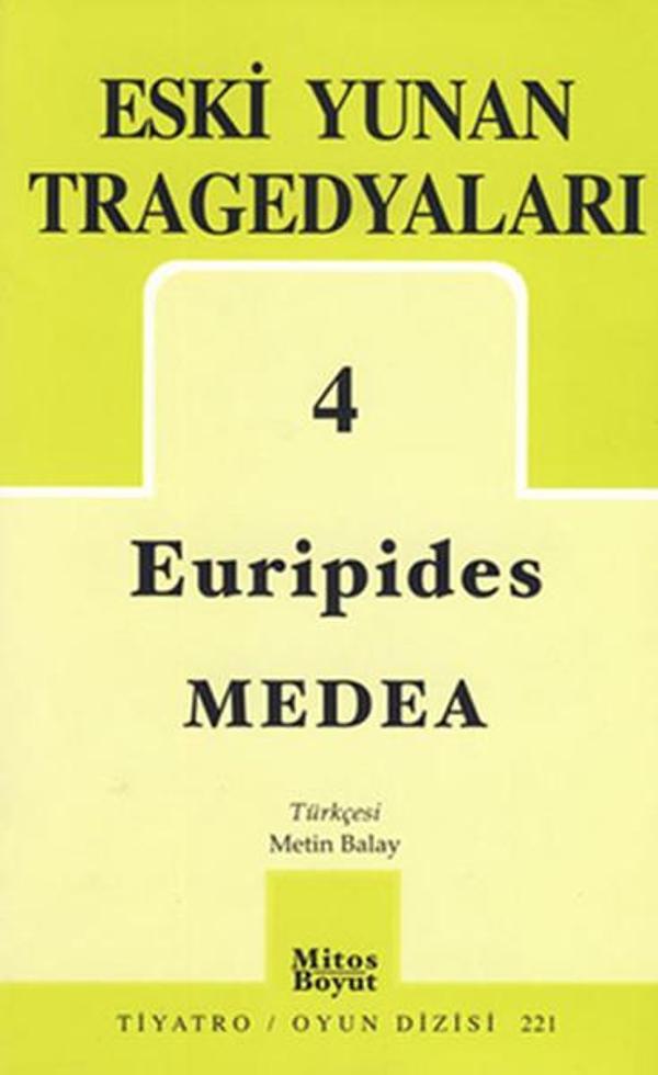 Eski Yunan Tragedyaları 4 - Medea - Mitos Boyut Yayınları - Image 1