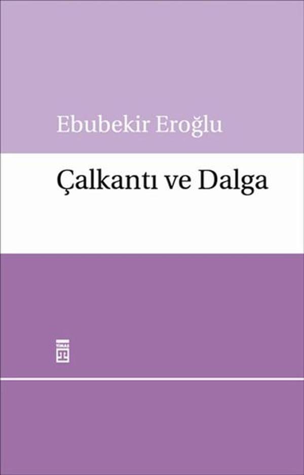 Çalkantı ve Dalga - Timaş Yayınları - Image 1