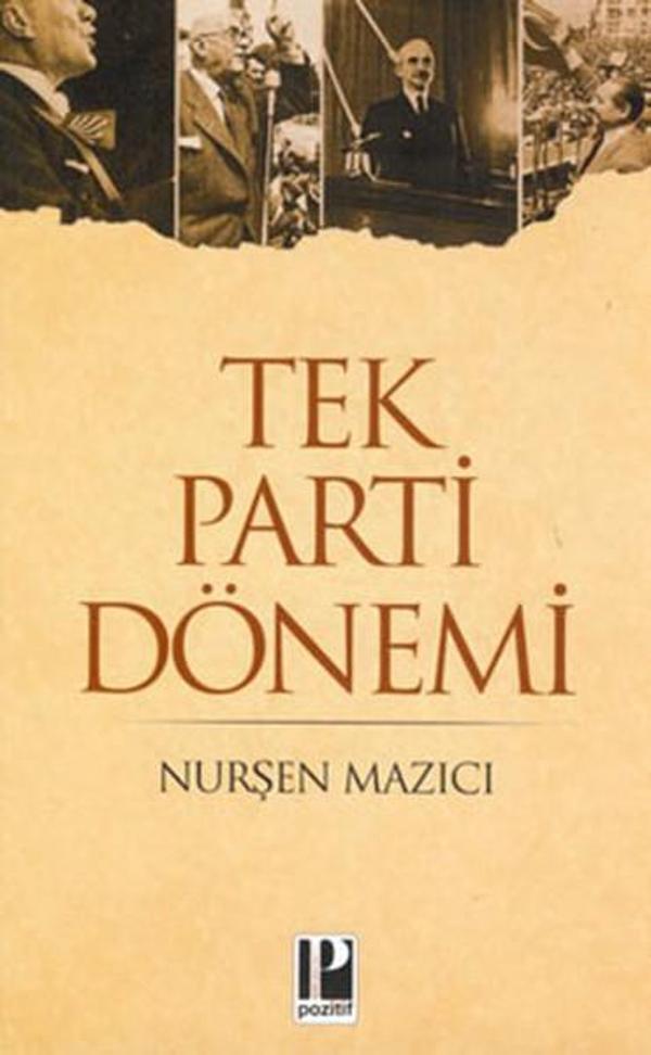 Tek Parti Dönemi - Pozitif Yayıncılık - Image 1
