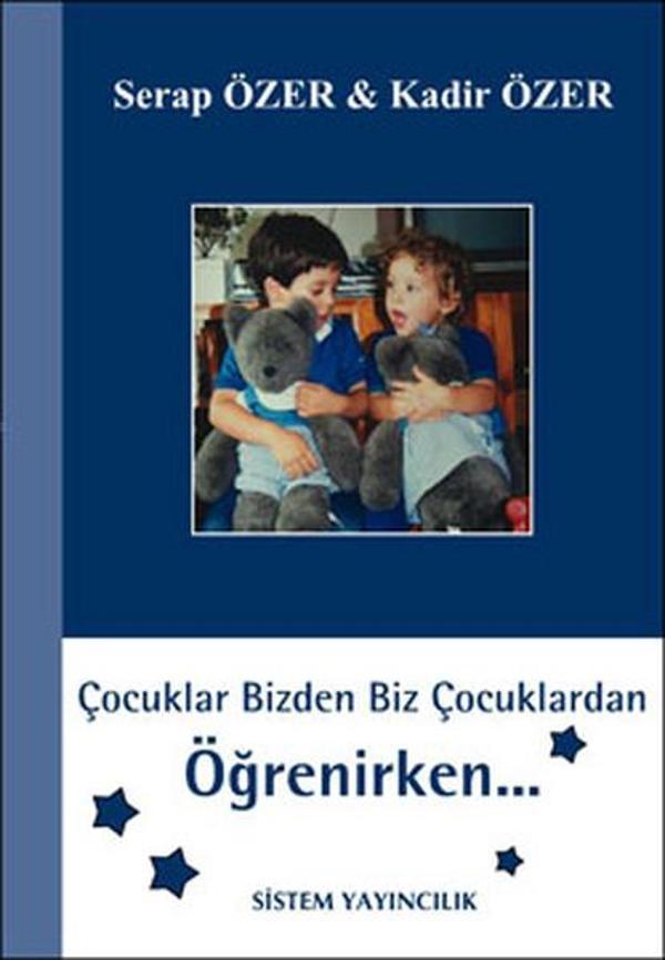 Çocuklar Bizden Biz Çocuklardan Öğrenirken - Sistem Yayıncılık - Image 1