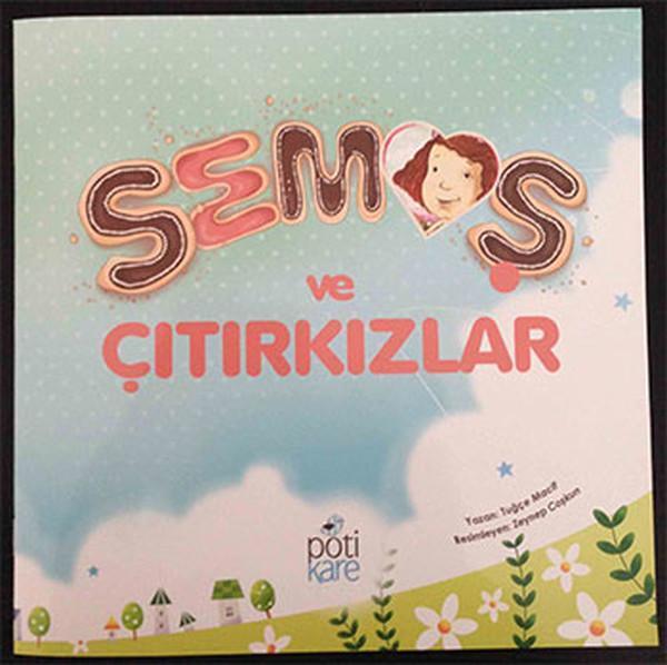 Semoş ve Çıtırkızlar - Pötikare Yayınları - Image 1