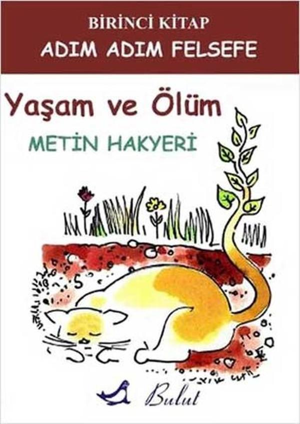 Adım Adım Felsefe - Yaşam ve Ölüm - Bulut Yayınları - Image 1