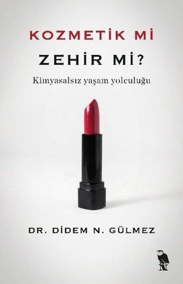 Kozmetik mi Zehir mi? Kimyasalsız Yaşam Yolculuğu - Nemesis Kitap Yayınevi - Image 1