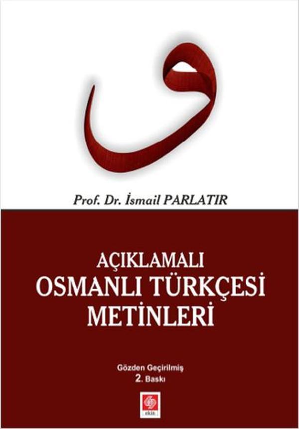 Açıklamalı Osmanlı Türkçesi Metinleri - Ekin Basım Yayın - Image 1