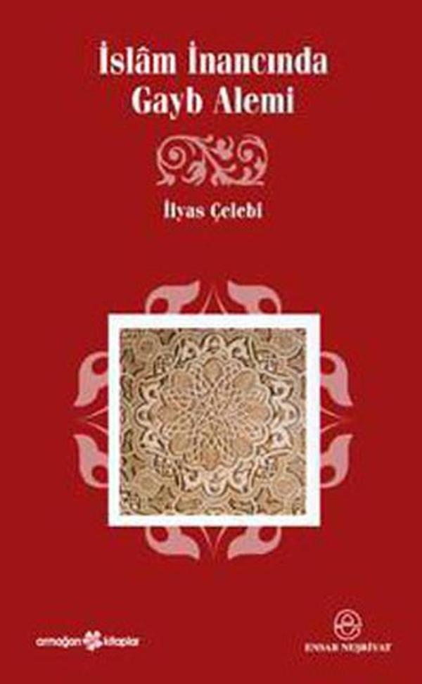 İslam İnancında Gayb alemi - Ensar Neşriyat - Image 1