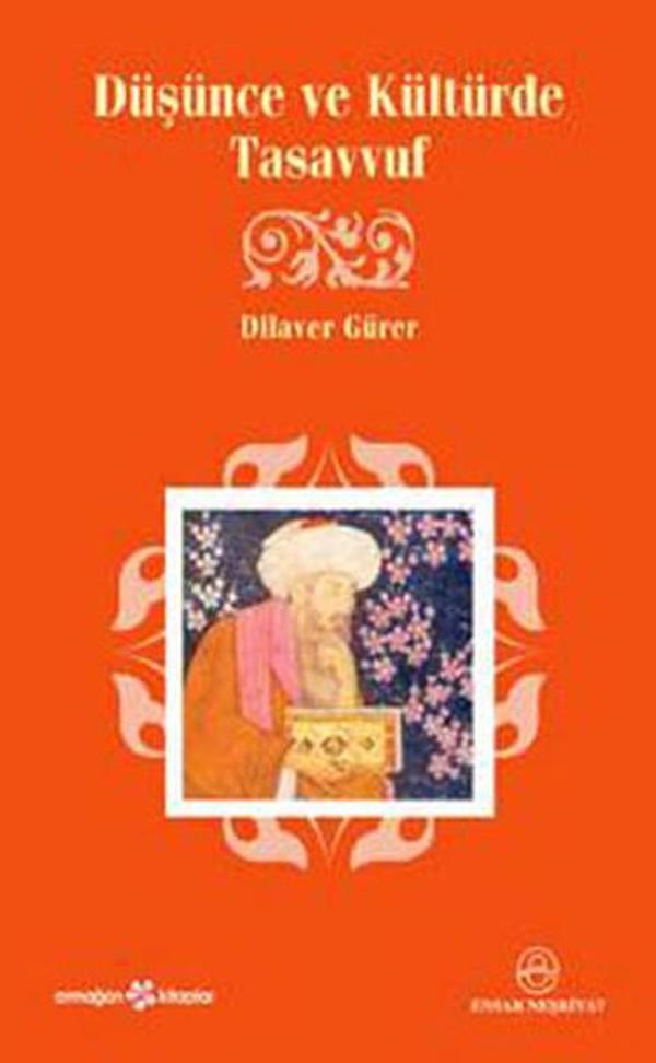 Düşünce ve Kültürde Tasavvuf - Ensar Neşriyat - Image 1