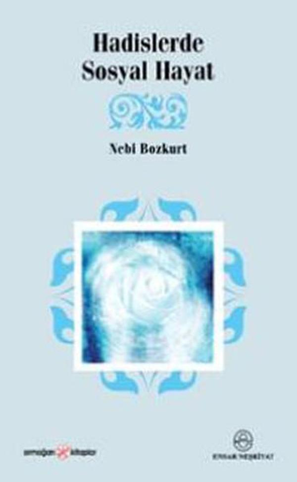Hadislerle Sosyal Hayat - Ensar Neşriyat - Image 1