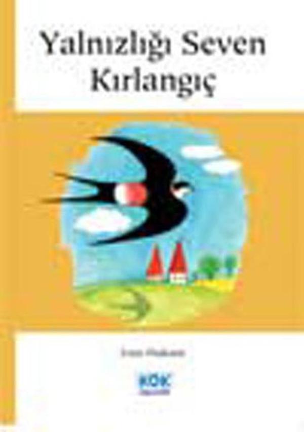 Yalnızlığı Seven Kırlangıç - Kök Yayıncılık - Image 1