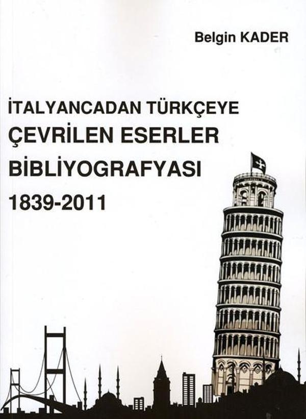 İtalyancadan Türkçeye Çevrilen Ederler Bibliyografyası 1839-2011 - Beta Yayınları - Image 1