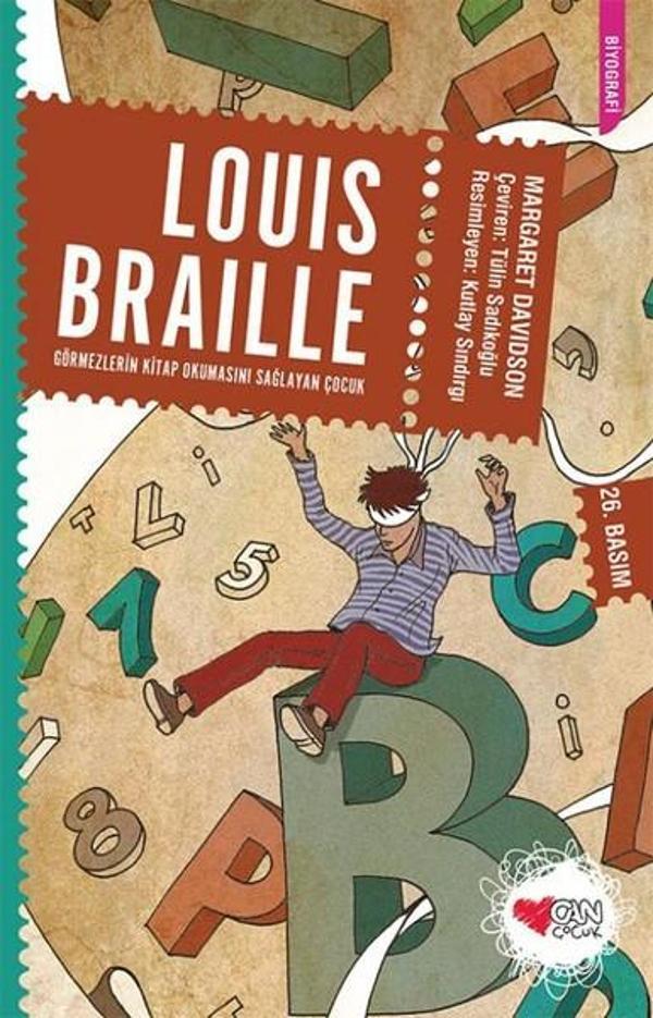Louis Braille (Görmezlerin Kitap Okumasını Sağlayan Çocuk) - Can Çocuk Yayınları - Image 1