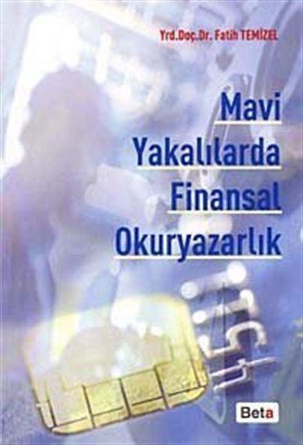 Mavi Yakalılarda Finansal Okuryazarlık - Beta Yayınları - Image 1