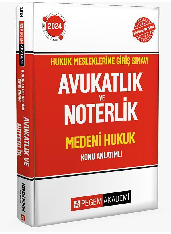 2024 Hukuk Mesleklerine Giriş Sınavı Avukatlık ve Noterlik Medeni Hukuk Konu Anlatımlı - Pegem Akademi Yayıncılık - Image 1