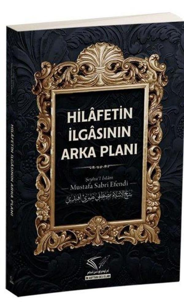 Hilafetin İlgasının Arka Planı - Im Auftrag Des Islam - Image 1