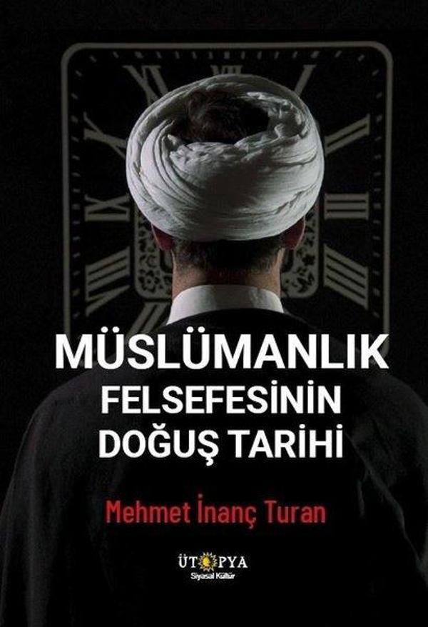 Müslümanlık Felsefesinin Doğuş Tarihi - Ütopya Yayınevi - Image 1