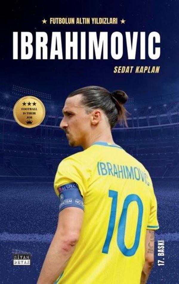 Ibrahimovic - Futbolun Altın Yıldızları - Siyah Beyaz - Image 1