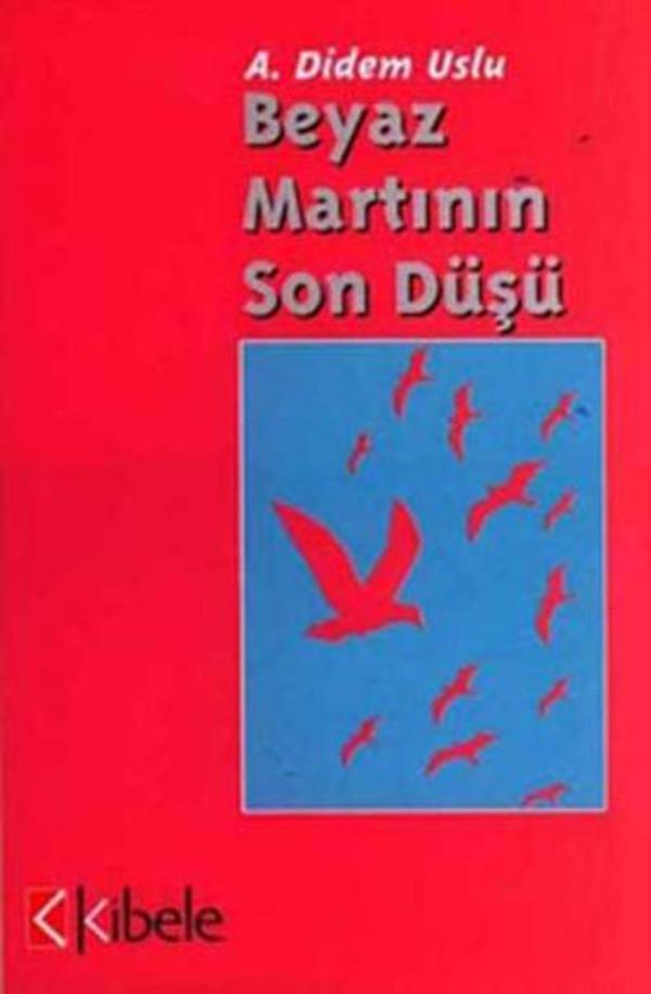Beyaz Martının Son Düşü - Kibele - Image 1