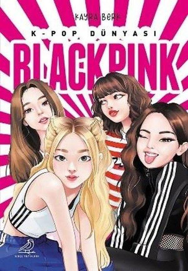K-Pop Dünyası - Blackpink - Serçe Yayınları - Image 1