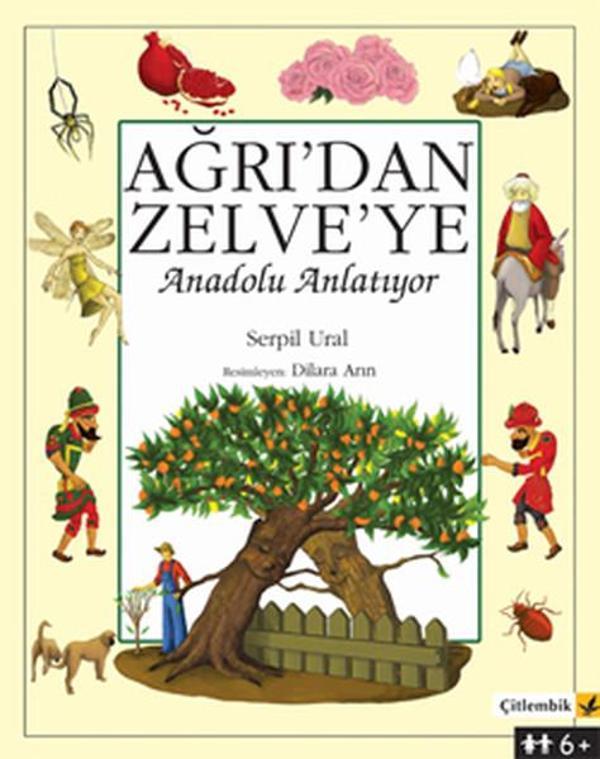 Ağrı'dan Zelve'ye- Anadolu Anlatıyor - Çitlembik Yayınları - Image 1