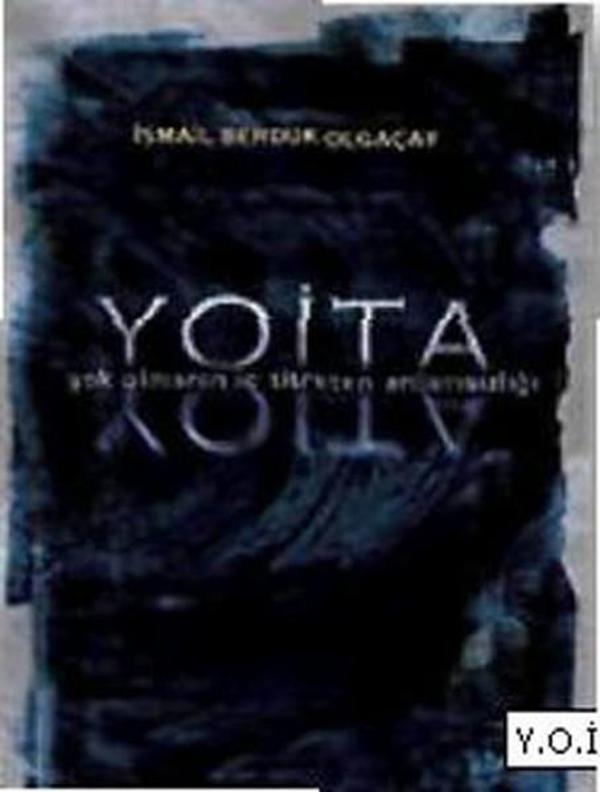 Y.O.İ.T.A - Yok Olmanın İç Titreten Anlamsızlığı - İz Yayıncılık - Image 1