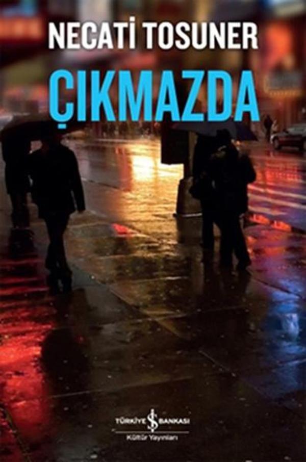 Çıkmazda - İş Bankası Kültür Yayınları - Image 1