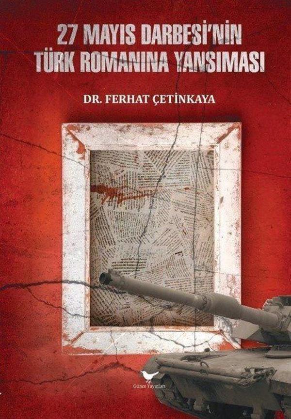 27 Mayıs Darbesi'nin Türk Romanına Yansıması - Günce Yayınları - Image 1