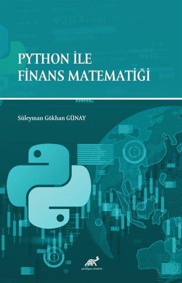 Python ile Finans Matematiği - Paradigma Akademi Yayınları - Image 1