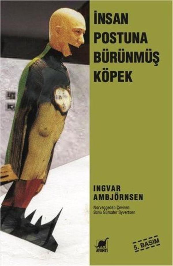 İnsan Postuna Bürünmüş Köpek - Ayrıntı Yayınları - Image 1