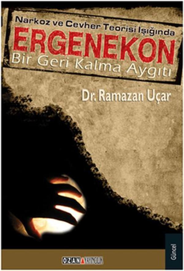 Narkoz ve Cevher Teorisi Işığında Ergenekon - Ozan Yayıncılık - Image 1