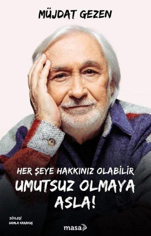 Her Şeye Hakkınız Olabilir Umutsuz Olmaya Asla! - Masa Kitap - Image 1