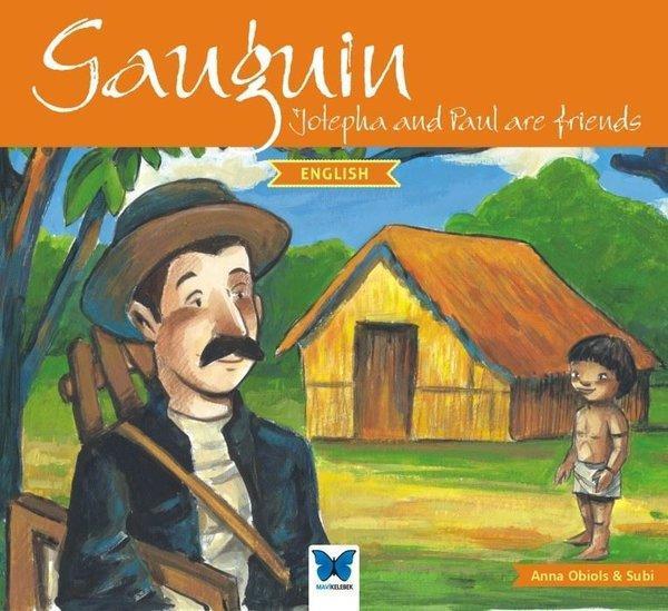 Gauguin - Jotepha and Paul are Friends-English - Mavi Kelebek - Image 1