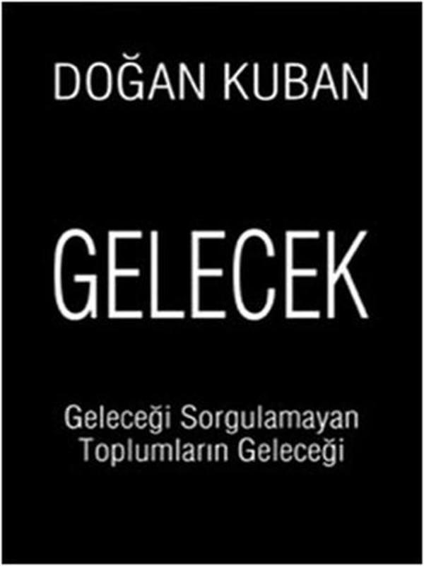 Gelecek - Geleceği Sorgulamayan Toplumların Geleceği - Cumhuriyet Kitapları - Image 1